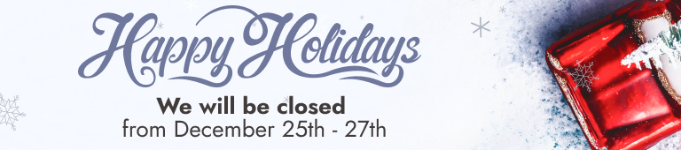  Merry Christmas And Happy New Year! We will be closed on December 24th and 25th